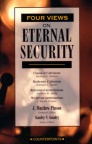 Four Views on Eternal Security - Counterpoint Series